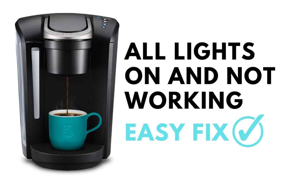 Keurig All Lights On And Not Working 