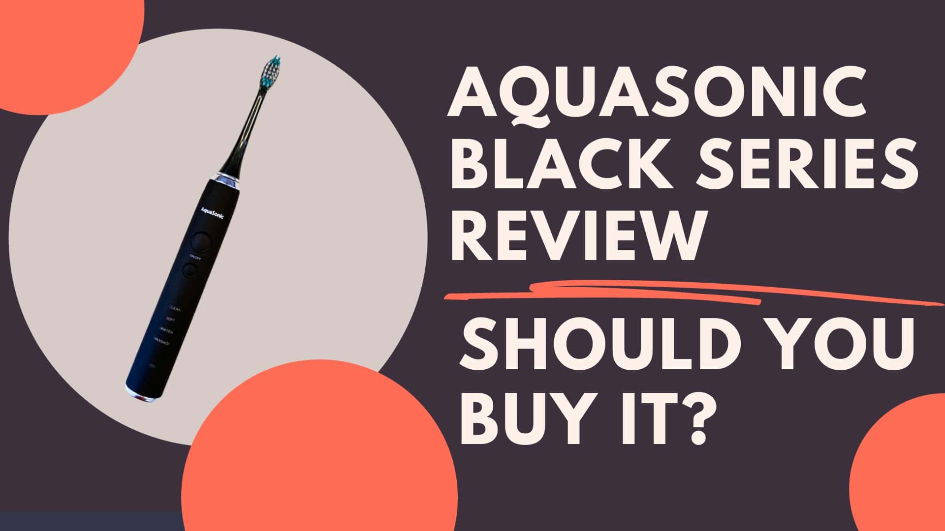 AquaSonic Black Series Review
